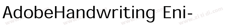 AdobeHandwriting Eni字体转换